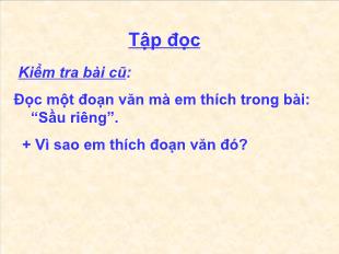 Bài giảng Tập đọc Lớp 4 - Bài: Chợ Tết