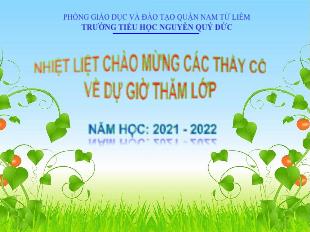 Bài giảng Tập đọc Lớp 5 - Bài: Nghĩa thầy trò - Trường Tiểu học Nguyễn Quý Đức - Năm học 2021-2022