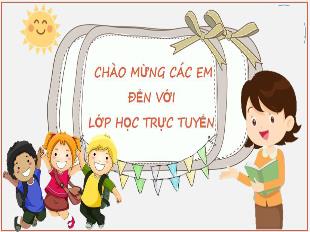 Bài giảng Tập làm văn Lớp 5 - Bài: Tập viết đoạn đối thoại (Tiết 2)