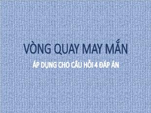 Trò chơi khởi động học tập: Vòng quay may mắn