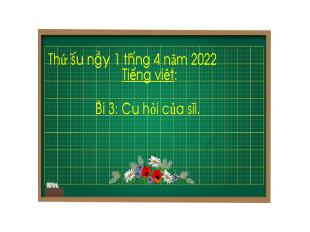 Bài giảng Tiếng Việt Lớp 1 - Bài 3: Câu hỏi của sói - Năm học 2021-2022