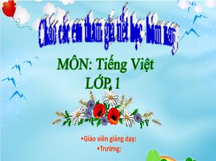 Bài giảng Tiếng Việt Lớp 1 - Chủ đề 5, Bài 1: Kiến và chim bồ câu (Tiết 1)