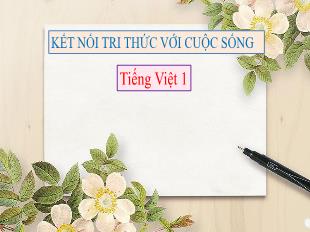 Bài giảng Tiếng Việt Lớp 1 - Chủ đề 7, Bài 5: Những cánh cò