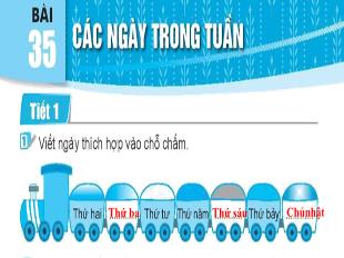 Bài tập Toán Lớp 1 - Bài 35: Các ngày trong tuần