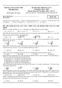 Đề thi thử THPTQG lần 9 môn Vật lý - Trung tâm luyện thi Tô Hoàng - Năm học 2018-2019 (Mã đề 001) (Có đáp án)