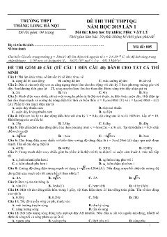 Đề thi thử THPTQG năm 2019 lần 1 môn Vật lý - Trường THPT Thăng Long Hà Nội (Mã đề 005) (Có đáp án)