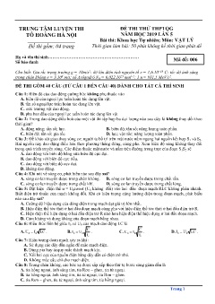 Đề thi thử THPTQG năm 2019 lần 5 môn Vật lý - Trung tâm luyện thi Tô Hoàng Hà Nội (Mã đề 006) (Có đáp án)