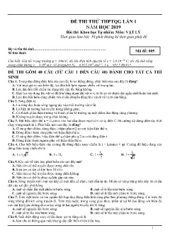 Đề thi thử THPTQG năm học 2019 lần 1 môn Vật lý (Mã đề 005) (Có đáp án)