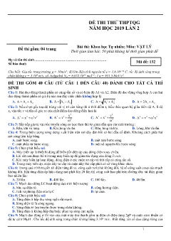 Đề thi thử THPTQG năm học 2019 lần 2 môn Vật lý (Mã đề 132) (Có đáp án)