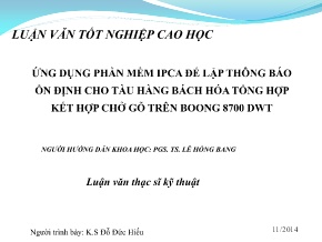 Luận văn Ứng dụng phần mềm ipca để lập thông báo ổn định cho tàu hàng bách hóa tổng hợp kết hợp chở gỗ trên boong 8700 DWT