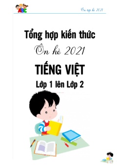 Tổng hợp kiến thức ôn tập môn Tiếng Việt Lớp 1 lên Lớp 2