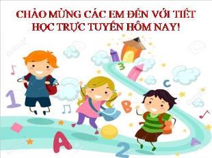 Bài giảng Tiếng Việt Lớp 3 - Bài: Ông ngoại - Năm học 2021-2022