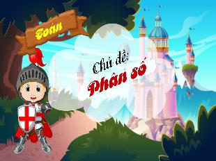 Bài giảng Toán 4 Soạn chung - Bài 60: Phân số (Tiết 1)