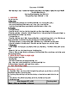 Kế hoạch bài dạy Địa lí 6 - Tuần 6, Bài 7: Chuyển động của Trái đất quay quanh mặt trời và hệ quả địa lí - Năm học 2021-2022