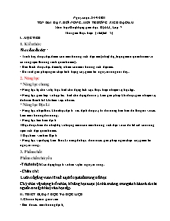 Kế hoạch bài dạy Địa lí 7 - Tiết 5, Bài: Đới nóng, môi trường xích đạo ẩm - Năm học 2021-2022