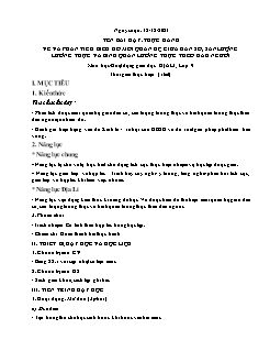 Kế hoạch bài dạy Địa lí 9 - Tuần 15, Bài: Thực hành Vẽ và phân tích biểu đồ mối quan hệ giữa dân số, sản lượng lương thực và bình quân lương thực theo đầu người - Năm học 2021-2022