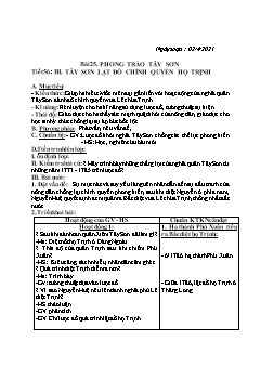 Kế hoạch bài dạy Lịch sử 7 - Tuần 29, Bài 25: Phong trào Tây Sơn - Năm học 2020-2021