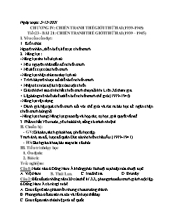 Kế hoạch bài dạy Lịch sử 8 - Tiết 23, Bài 21: Chiến tranh thế giới thứ II (1939-1945) - Năm học 2021-2022
