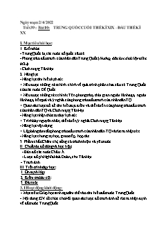Kế hoạch bài dạy Lịch sử 8 - Tiết 39, Bài 10: Trung Quốc cuối thế kỉ XIX-Đầu thế kỉ XX - Năm học 2021-2022
