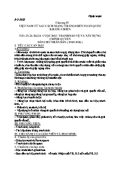 Kế hoạch bài dạy Lịch sử 9 - Tiết 25+26, Bài 24: Cuộc đấu tranh bảo vệ và xây dựng chính quyền dân chủ nhân dân (1945-1946) - Năm học 2021-2022