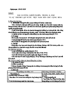 Kế hoạch bài dạy Lịch sử 9 - TIết 27, Bài 23: Tổng khởi nghĩa Tháng 8/1945 và sự thành lập nước Việt Nam Dân chủ Cộng hòa - Năm học 2020-2021