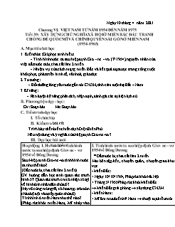 Kế hoạch bài dạy Lịch sử 9 - Tiết 39+40, Bài 28: Xây dựng Chủ nghĩa xã hội ở miền Bắc, đấu tranh chống đế quốc Mĩ và chính quyền Sài Gòn ở miền Nam (1954-1965) - Năm học 2020-2021