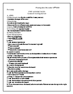 Kế hoạch bài dạy Tiếng Anh 8 - Tuần 15, Tiết 42 đến 45 - Năm học 2020-2021