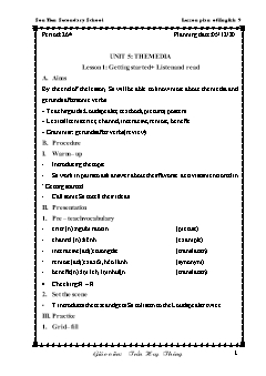 Kế hoạch bài dạy Tiếng Anh 9 - Tuần 14, Tiết 26+27 - Năm học 2020-2021 - Trần Huy Thông