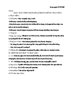 Kế hoạch bài dạy Tin học 6 Sách Cánh diều - Tiết 3, Bài 3: Máy tính trong hoạt động thông tin - Năm học 2021-2022 - Nguyễn Đức Thắng