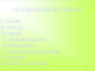 Bài giảng Địa lí 6 - Tiết 15: Địa hình bề mặt trái đất