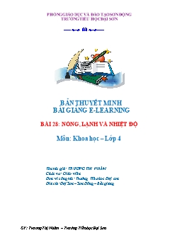 Bài giảng E-learning Khoa học 4 - Bài 26: Nóng, lạnh và nhiệt độ (Tiết 1) - Trương Thị Nhâm