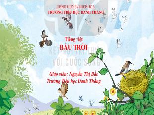 Bài giảng Tiếng Việt 3 (Kết nối tri thức) - Bài: Bầu trời - Nguyễn Thị Bắc