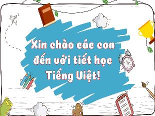 Bài giảng Tiếng Việt 3 (Tập đọc) - Tiết 85+86: Làng em