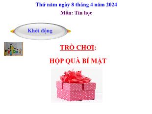 Bài giảng Tin học 5 - Bài 5: Thực hành tổng hợp - Năm học 2023-2024