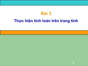 Bài giảng Tin học 7 (Kết nối tri thức) - Bài 3: Thực hiện tính toán trên trang tính
