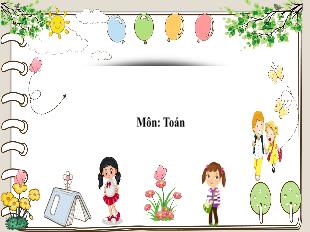 Bài giảng Toán 1 - Bài 26: Phép trừ trong phạm vi 10