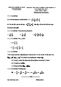Đề kiểm tra chất lượng giữa học kì II Toán 6 - Năm học 2016-2017 - PGD Sơn Động (Có đáp án)