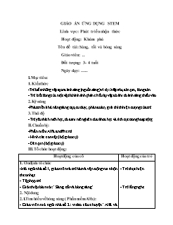 Giáo án Stem Mầm non Lớp Mầm - Đề tài: Sáng, tối và bóng sáng