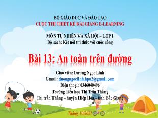 Giáo án Tự nhiên xã hội 1 (Kết nối tri thức) - Bài 13: An toàn trên đường - Năm học 2021-2022 - Dương Ngọc Linh
