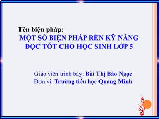 Một số biện pháp rèn kĩ năng đọc tốt cho học sinh lớp 5