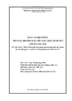 Một số biện pháp ứng dụng phương pháp giáo dục Steam cho trẻ mẫu giáo 5-6 tuổi A1 Trường mầm non Vĩnh An số 1