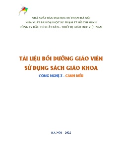 Tài liệu bồi dưỡng giáo viên sử dụng sách giáo khoa Công nghệ 3
