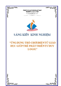 Ứng dụng trò chơi điện tử giáo dục giúp trẻ phát triển tư duy logic