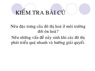Bài giảng Địa lí 7 - Tiết 10, Bài 17: Ô nhiễm môi trường ở đới ôn hòa