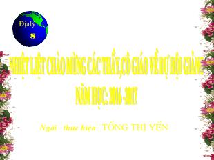 Bài giảng Địa lí 9 - Tiết 6, Bài 6: Sự phát triển nền kinh tế Việt Nam - Năm học 2016-2017 - Tống Thị Yến