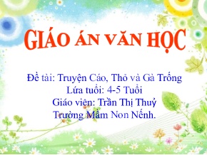 Bài giảng Mầm non Lớp Chồi - Đề tài: Truyện Cáo, Thỏ và Gà Trống - Trần Thị Thủy