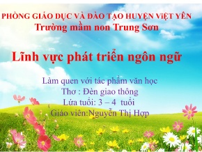 Bài giảng Mầm non Lớp Mầm - Thơ: Đèn giao thông - Nguyễn Thị Hợp