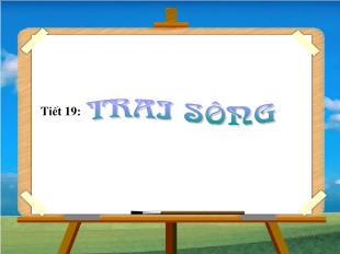 Bài giảng Sinh học 7 - Chương 4: Ngành thân mềm - Tiết 19: Trai sông