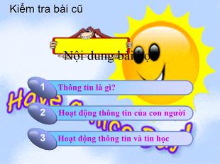 Bài giảng Tin học 6 - Bài: Thông tin và Tin học