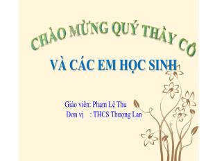 Bài giảng Toán 6 - Bài: Tập hợp - Phạm Lệ Thu